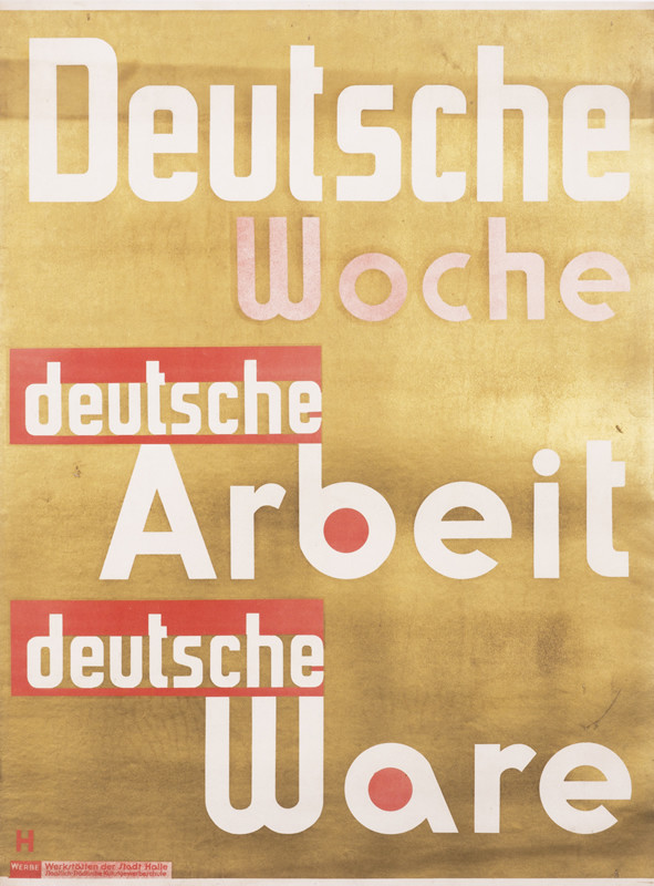 "German week, German work, German ware", Bauhaus text; gold, white, red
